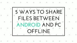 5 Ways to Share Files Between Smartphone and PC Offline screenshot 3