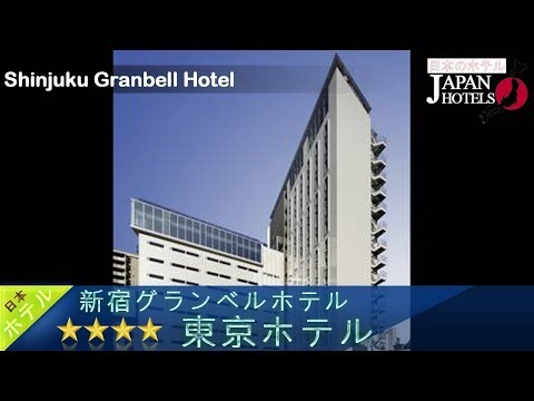 Shinjuku Granbell Hotel - Tokyo Hotels, Japan