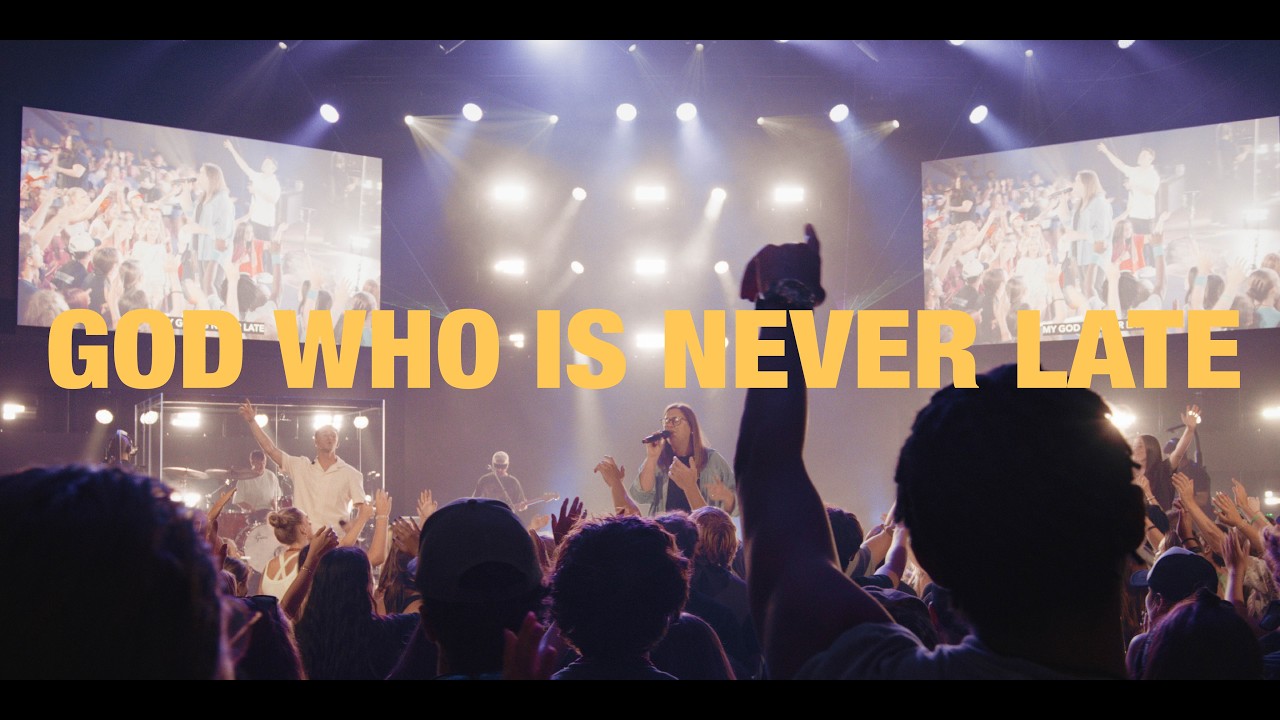 God Who Is Never Late | The Vive Worship (feat. Sydney Barker & Sam Mauldin)