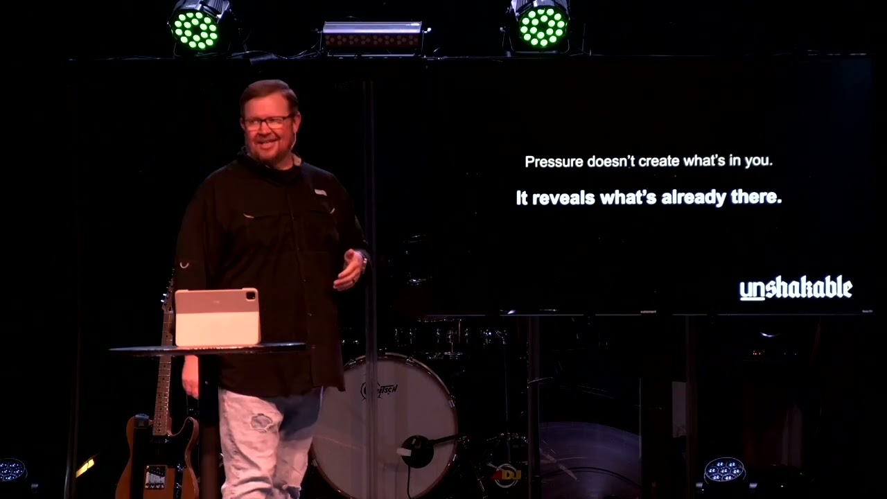 Unshakable | Week 3