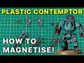 HOW TO MAGNETISE the NEW Plastic Contemptor Dreadnought HOW TO MAGNETISE the NEW Plastic Contemptor Dreadnought