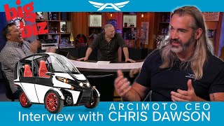 The Big Biz Show: CEO Chris Dawson brings insight into the EV market and Arcimoto's huge potential