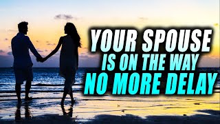 God says Your Real Soulmate is Coming| God's message About Your Soulmate!