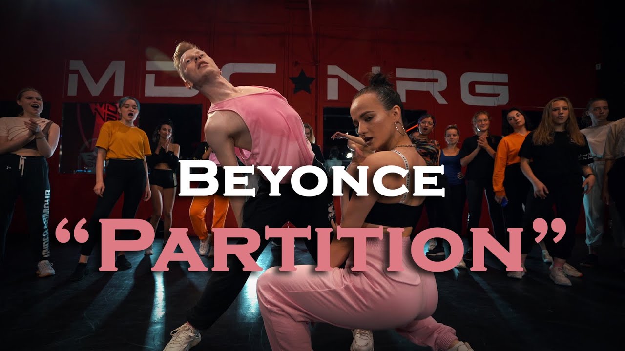 @beyonce - Partition | MDC NRG Moscow | Choreo by Anthony Bogdanov ...