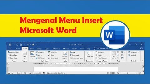 Ms. Word - Mengenal Menu Insert