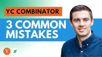 Top 3 Mistakes Founders Make on the YC Application