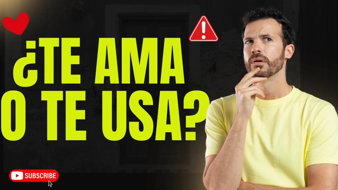 COMO saber si TE AMA de VERDAD o solo te USA Señales clave - YouTube