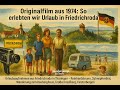 Originalfilm aus 1974: So erlebten wir Urlaub in Friedrichroda! 8 mm Zeitzeuge #DDR