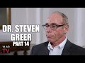 Dr. Steven Greer Doesn