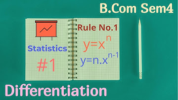 #1| B.Com Sem4 | Statistics | Differentiation