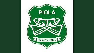 PIOLA (feat. Young Nix)