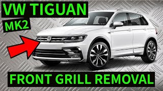 VW TIGUAN MK2 - How To Remove Upper Front Bumper Grill Removal