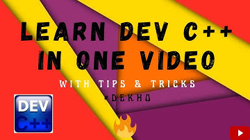 LEARN DEV C++ IN ONE VIDEO ll easy tips and tricks  #Devc++ #Dekho #LetsCreateV #badakelthehai