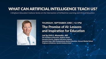 The Promise of AI: Lessons and Inspiration for Education