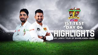 Bangladesh vs Sri Lanka Highlights | 1st Test | Day 4 | Sri Lanka tour of Bangladesh 2024