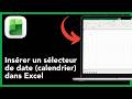 Comment insérer un sélecteur de date (calendrier) dans Excel – Guide complet