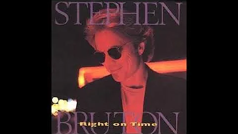Stephen Bruton - Right On Time