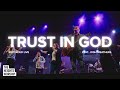 Trust in god  featuring josh weathers  official music  the heights worship