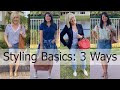 Shop Your Closet: How To Create New Outfits With Basics You Already Own | 3 Ways to Wear