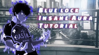 Blue Lock Trending aura tutorial 🔥😮‍💨 Alight Motion manga  tutorials | Blue Lock Tutorial series- 1 