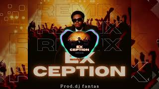 ex ception remix raboday (prod.dj fantas)