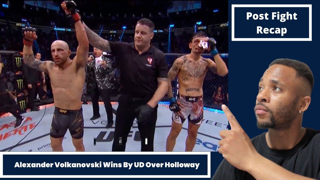 Alexander Volkanovski Vs Max Holloway 3 Post Fight Recap, What's Next ...