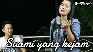 Susi Ngapak - Suami Yang Kejam ( Live Cover Bareng oQinawa )