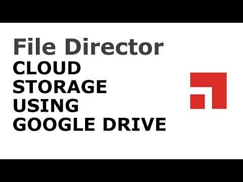 File Director - Cloud Storage using Google Drive