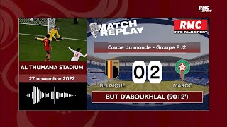 Coupe Du Monde 2022 Le Maroc Réalise Lexploit De Battre La Belgique 2-0, Le Goal Replay De Rmc