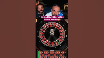 Thumbnail of Drake Hits 23 On Roulette For MJ & Wins 5 Million!😳 #drake #roulette #michaeljordan #casino #bigwin