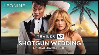 Shotgun Wedding | Ein knallhartes Team - Trailer (deutsch/german; FSK 12)