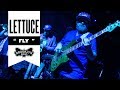 "Fly" - Lettuce | Brooklyn Bowl NY | 1/4/17 | Relix
