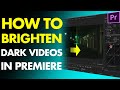 HOW TO BRIGHTEN DARK VIDEOS [IN PREMIERE PRO] // Adjusting Video Brightness and Contrast In Premiere