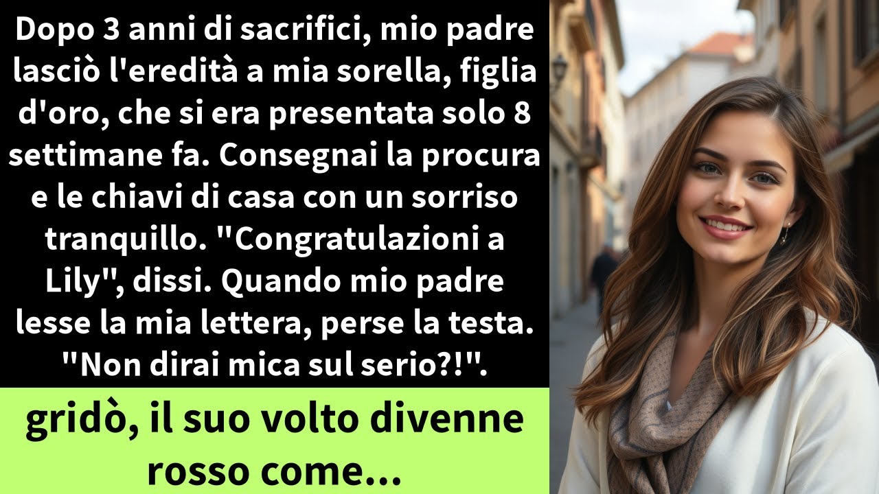 Dopo 3 anni di sacrifici, mio padre lasciò l'eredità a mia sorella, figlia d'oro,