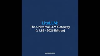 LiteLLM: The Universal LLM Gateway (v1.82 - 2026 Edition) · 3/24 · Unified Exception Handling
