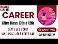 Career after Class 10th &amp; 12th | Call 8054400797 for counselling