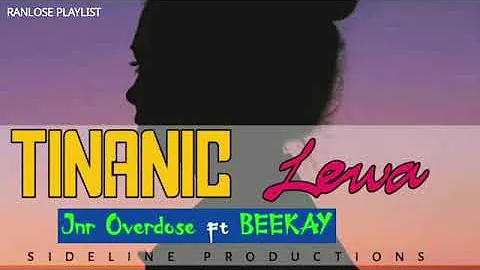 Jnr Overdose   TITANIC LEWA feat  BeeKay PNG Music 2021360p