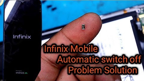 Infinix Hot 12, 11, 10, 9 All Model Auto Restart Problem Solution  | Mobile Automatic Switch off