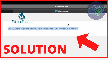 Wordpress Tutorial: Briefly unavailable for scheduled maintenance. check back in a minute SOLUTION