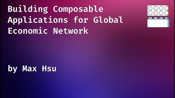 Building Composable Applications for Global Economic Network