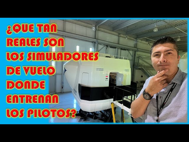 Simulador de vuelo: así entrenan los pilotos