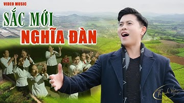 Sắc Mới Nghĩa Đàn - Nguyễn Thành Viên | Bài Hát Về Nghĩa Đàn Hay Nhất