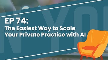 The Easiest Way to Scale Your Private Practice with AI