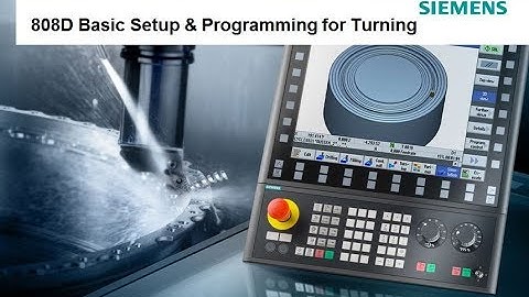 808D Turning   Basic Setup and Programming