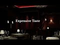 Expensive Taste | Dark Feminine Motivation
