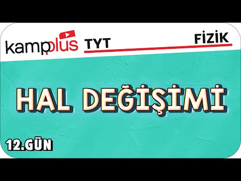 Hal Değişimi / Isı Sıcaklık-2 - TYT Fizik 12.Gün | #kampplus #YKS2024