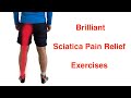 Absolutely Brilliant Sciatica Pain Relief Exercises