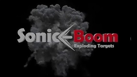 Shooting Your Sonic Boom Exploding Targets