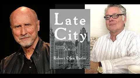 Late City: An Afternoon with Robert Olen Butler an...