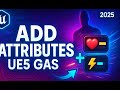 Tutorial 15: Easily Add Attribute Set and Attributes using GAS 2025 (UE5, GAS, C++)